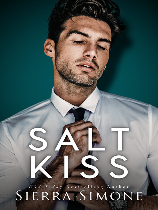 Title details for Salt Kiss by Sierra Simone - Wait list